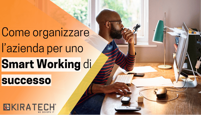 Come-organizzare-l-azienda-per-uno-Smart-Working-di-successo