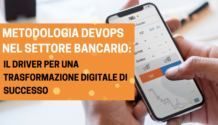 Metodologia-DevOps-nel-settore-bancario-il-driver-per-una-trasformazione-digitale-di-successo