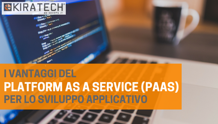 Vantaggi del Platform as a Service (PaaS) per lo Sviluppo Applicativo.jpg